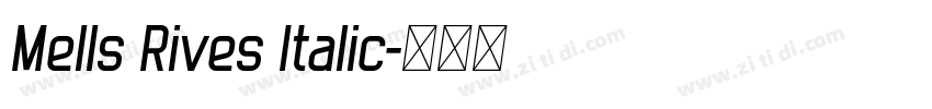Mells Rives Italic字体转换